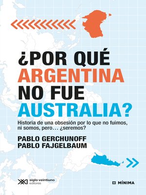 cover image of ¿Por qué Argentina no fue Australia?